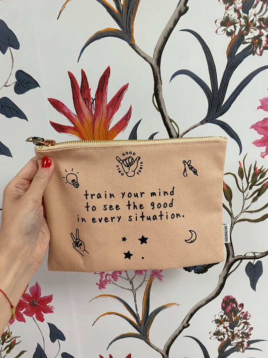 Train Your Mind to See the Good pouch