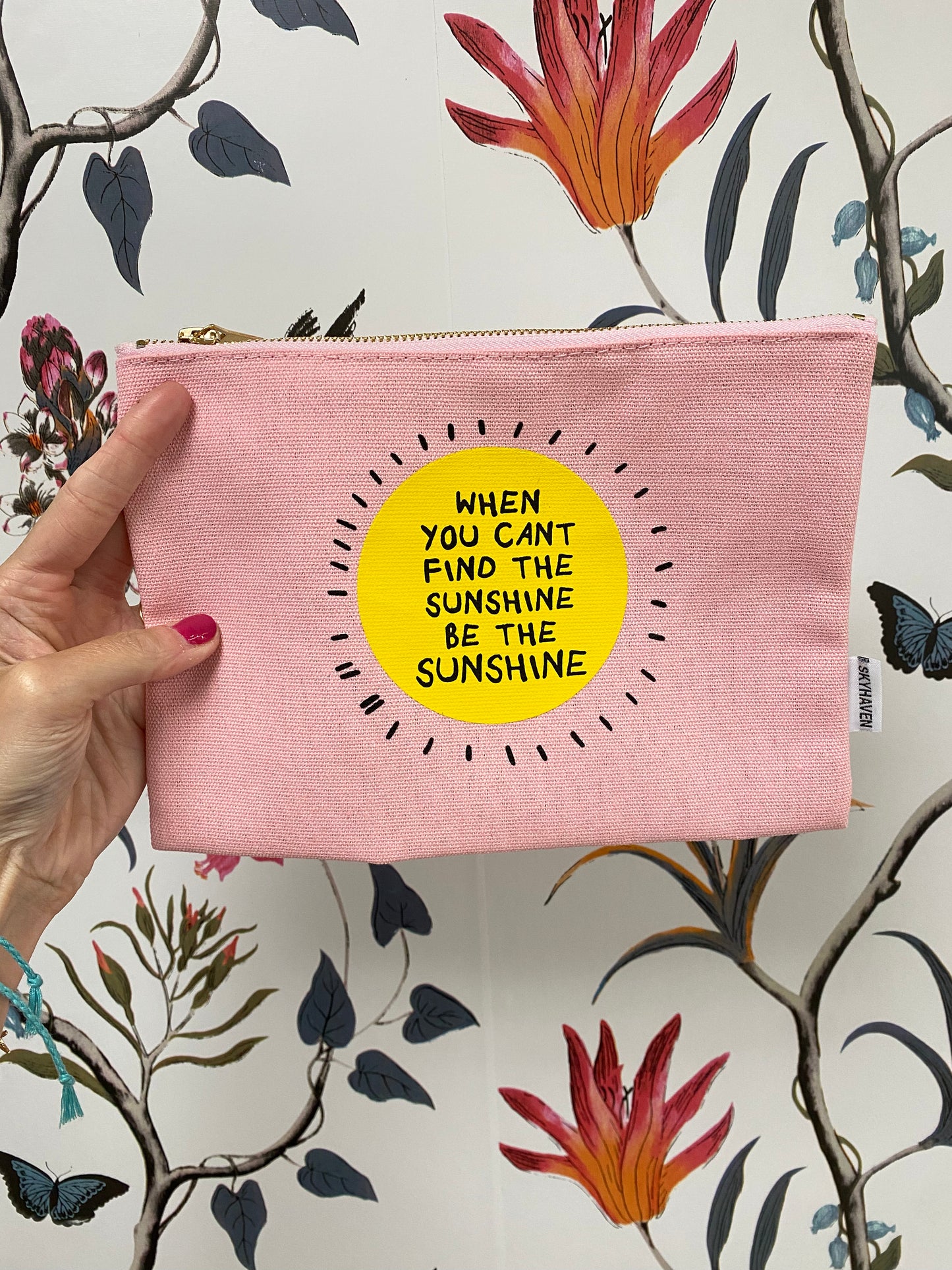 When You Can’t Find the Sunshine Be The Sunshine canvas pouch