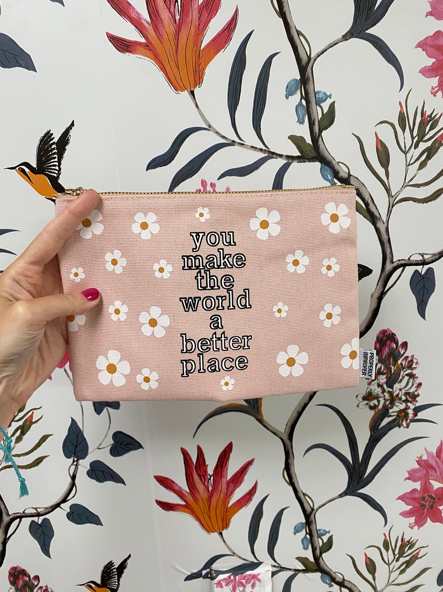 You Make the World A Better Place Canvas Pouch