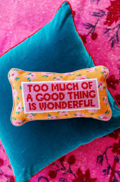 Too Much Needlepoint Pillow